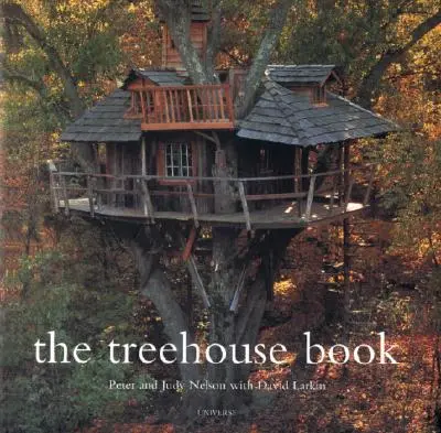 Le livre de la maison de l'arbre - The Treehouse Book