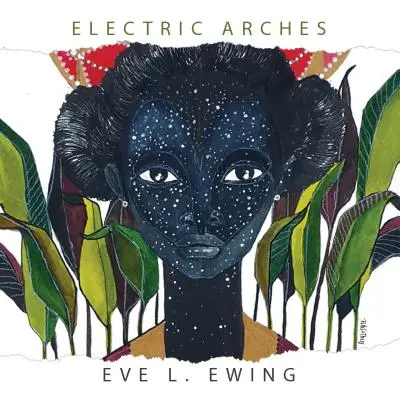 Arches électriques - Electric Arches