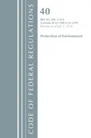 Code des règlements fédéraux, titre 40 Protection de l'environnement 63.1200-63.1439, révisé le 1er juillet 2018 - Code of Federal Regulations, Title 40 Protection of the Environment 63.1200-63.1439, Revised as of July 1, 2018