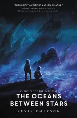 Les océans entre les étoiles - The Oceans Between Stars