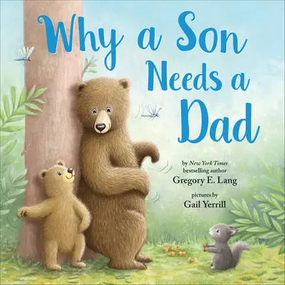 Pourquoi un fils a besoin d'un père - Why a Son Needs a Dad