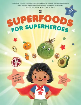 Les super-aliments pour les super-héros - Superfoods for Superheroes