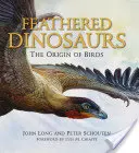 Dinosaures à plumes : L'origine des oiseaux - Feathered Dinosaurs: The Origin of Birds