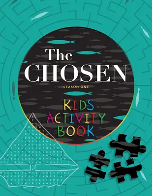 Le cahier d'activités des enfants élus : Saison 1 - The Chosen Kids Activity Book: Season One