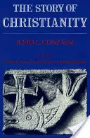 L'histoire du christianisme : Volume 1 : De l'Église primitive à l'aube de la Réforme - The Story of Christianity: Volume 1: The Early Church to the Dawn of the Reformation