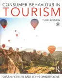 Le comportement du consommateur dans le tourisme - Consumer Behaviour in Tourism