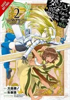 L'histoire d'une femme dans un donjon, c'est une histoire d'amour : Sword Oratoria, Vol. 2 (Manga) - Is It Wrong to Try to Pick Up Girls in a Dungeon? on the Side: Sword Oratoria, Vol. 2 (Manga)