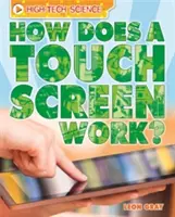 La science high-tech : Comment fonctionne un écran tactile ? - High-Tech Science: How Does a Touch Screen Work?