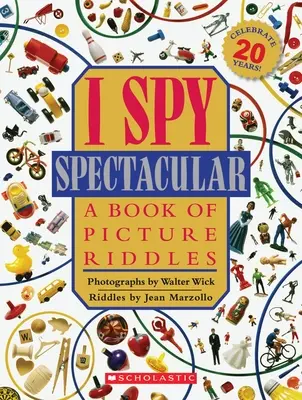 L'espion spectaculaire : Un livre de devinettes en images - I Spy Spectacular: A Book of Picture Riddles