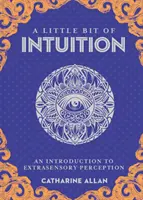 Un peu d'intuition, 19 : Introduction à la perception extrasensorielle - A Little Bit of Intuition, 19: An Introduction to Extrasensory Perception