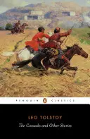 Les Cosaques et autres récits - The Cossacks and Other Stories