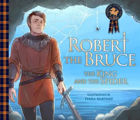 Robert the Bruce : Le roi et l'araignée - Robert the Bruce: The King and the Spider