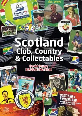 Écosse : Club, pays et objets de collection - Scotland: Club, Country & Collectables