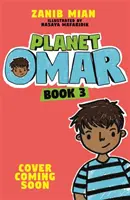 Planète Omar : Incroyable mission de sauvetage - Livre 3 - Planet Omar: Incredible Rescue Mission - Book 3