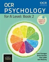 OCR Psychologie pour le niveau A : Livre 2 - OCR Psychology for A Level: Book 2