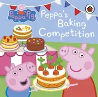 Peppa Pig : Le concours de pâtisserie de Peppa - Peppa Pig: Peppa's Baking Competition