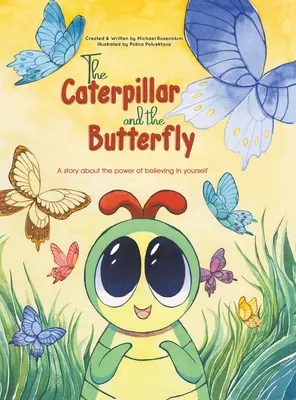 La chenille et le papillon - The Caterpillar and the Butterfly