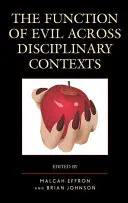 La fonction du mal à travers les contextes disciplinaires - The Function of Evil across Disciplinary Contexts