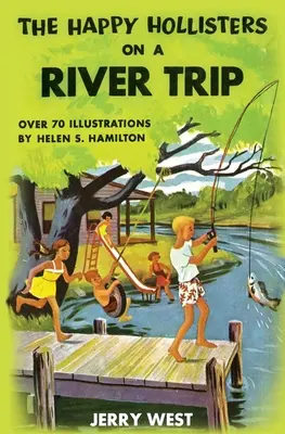 Les Happy Hollisters en excursion sur la rivière - The Happy Hollisters on a River Trip