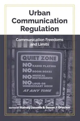 Réglementation de la communication urbaine : Libertés et limites de la communication - Urban Communication Regulation: Communication Freedoms and Limits