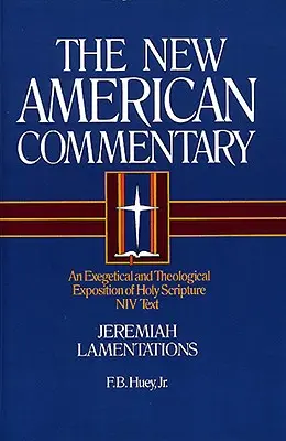 Jérémie, Lamentations, 16 : Exposition exégétique et théologique de l'Ecriture Sainte - Jeremiah, Lamentations, 16: An Exegetical and Theological Exposition of Holy Scripture