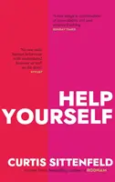 Help Yourself - Trois histoires brûlantes de l'auteur du best-seller AMERICAN WIFE - Help Yourself - Three scalding stories from the bestselling author of AMERICAN WIFE