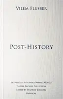 La post-histoire - Post-History