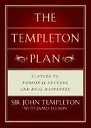 Le Plan Templeton : 21 étapes vers le succès et le bonheur - The Templeton Plan: 21 Steps to Success and Happiness