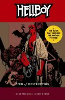 Hellboy Volume 1 : Seed of Destruction - Hellboy Volume 1: Seed of Destruction