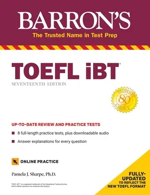 TOEFL IBT : avec 8 tests de pratique en ligne - TOEFL IBT: With 8 Online Practice Tests