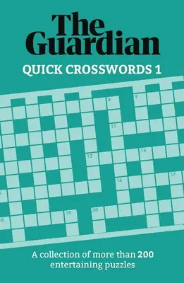 Mots croisés rapides : Une collection de 200 énigmes déroutantes - Quick Crosswords: A Collection of 200 Perplexing Puzzles