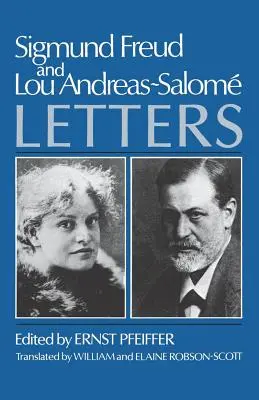 Sigmund Freud et Lou Andreas-Salomae, lettres - Sigmund Freud and Lou Andreas-Salomae, Letters