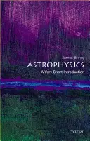 Astrophysique : Une très courte introduction - Astrophysics: A Very Short Introduction