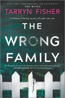 La mauvaise famille : Un thriller - The Wrong Family: A Thriller