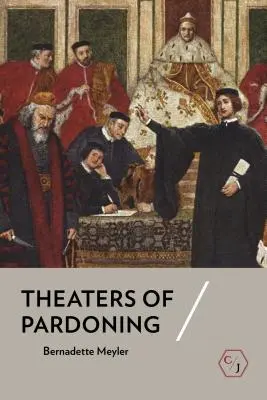 Les théâtres du pardon - Theaters of Pardoning