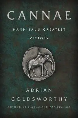 Cannae : La plus grande victoire d'Hannibal - Cannae: Hannibal's Greatest Victory