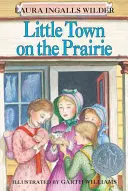 La petite ville dans la prairie - Little Town on the Prairie