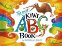 Le grand abécédaire des Kiwis - The Great Kiwi ABC Book