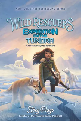 Les sauveteurs sauvages : Expédition dans la toundra - Wild Rescuers: Expedition on the Tundra