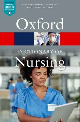 Dictionnaire des soins infirmiers - A Dictionary of Nursing