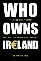 Qui possède l'Irlande - La vérité cachée sur la propriété foncière en Irlande - Who Owns Ireland - The Hidden Truth of Land Ownership in Ireland