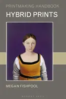 Impressions hybrides - Hybrid Prints