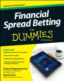 Les paris financiers pour les nuls - Financial Spread Betting For Dummies