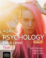 Livre de l'étudiant de l'AQA pour l'année 2 de psychologie : 2ème édition - AQA Psychology for A Level Year 2 Student Book: 2nd Edition