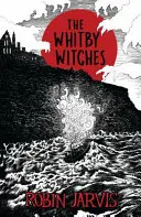 Les sorcières de Whitby (Egmont Modern Classics) - The Whitby Witches (Egmont Modern Classics)