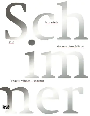 Brigitte Waldach : Schimmer Und Glanz - Brigitte Waldach: Schimmer Und Glanz