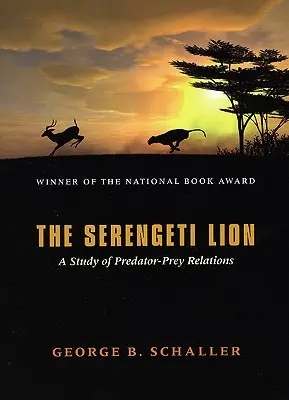 Le lion du Serengeti : Une étude des relations prédateur-proie - The Serengeti Lion: A Study of Predator-Prey Relations