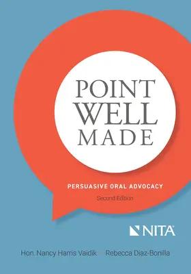 Un point bien fait : Un plaidoyer oral convaincant - Point Well Made: Persuasive Oral Advocacy