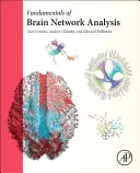 Principes fondamentaux de l'analyse des réseaux cérébraux - Fundamentals of Brain Network Analysis