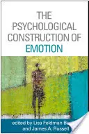 La construction psychologique de l'émotion - The Psychological Construction of Emotion